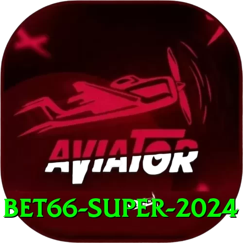 bet66 Super 2024 - 2